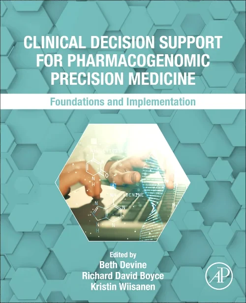Clinical Decision Support for Pharmacogenomic Prec...
