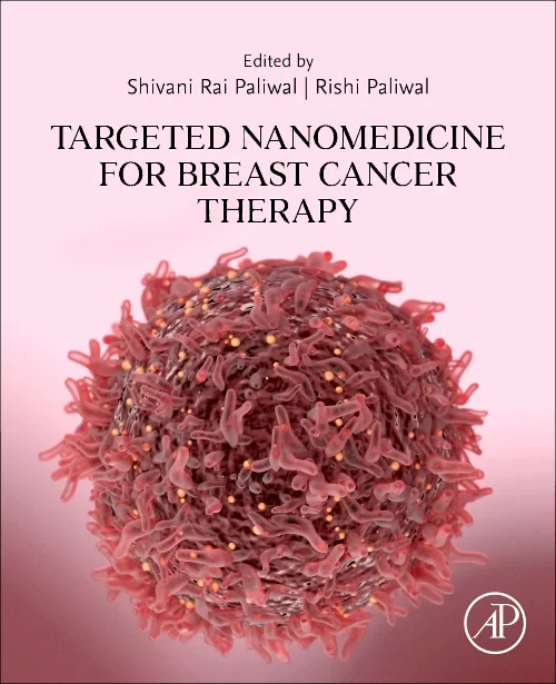 Targeted Nanomedicine for Breast Cancer Therapy