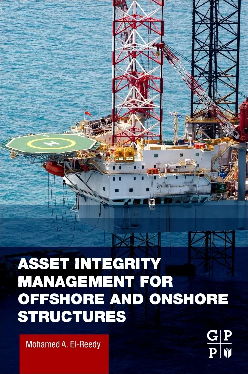 Asset Integrity Management for Offshore and Onshor...