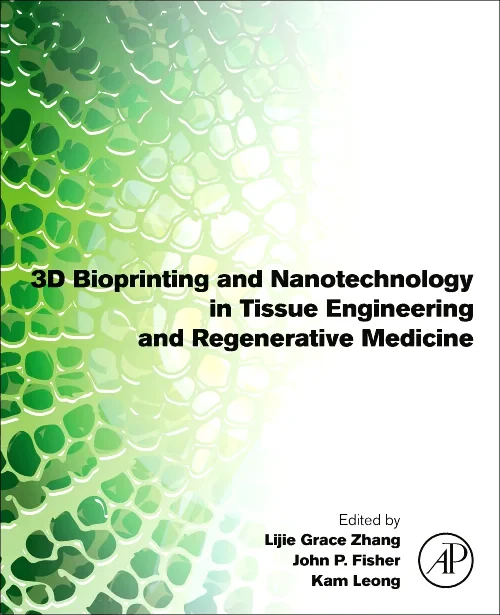 3D Bioprinting and Nanotechnology in Tissue Engine...