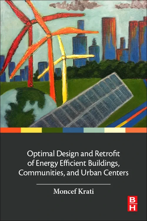 Optimal Design and Retrofit of Energy Efficient Bu...