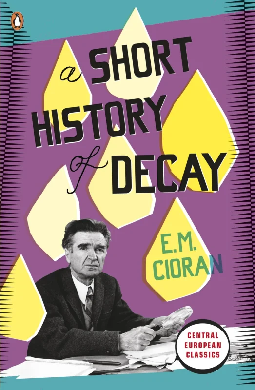 Coperta cărții "A Short History of Decay" de autor necunoscut