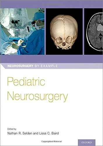 Coperta cărții "Pediatric Neurosurgery (Neurosurgery by Example)" de autor necunoscut