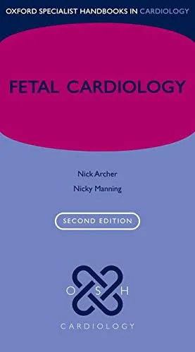 Coperta cărții "Fetal Cardiology (Oxford Specialist Handbooks in Cardiology)" de autor necunoscut