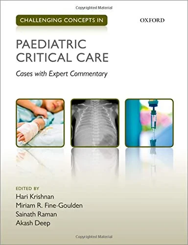 Coperta cărții "Challenging Concepts in Paediatric Critical Care: Cases with Expert Commentary" de autor necunoscut