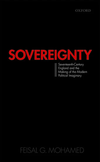 Coperta cărții "Sovereignty: Seventeenth-Century England and the Making of the Modern Political Imaginary" de autor necunoscut