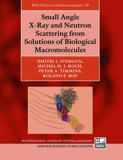 Coperta cărții "Small Angle X-Ray and Neutron Scattering from Solutions of Biological Macromolecules" de autor necunoscut