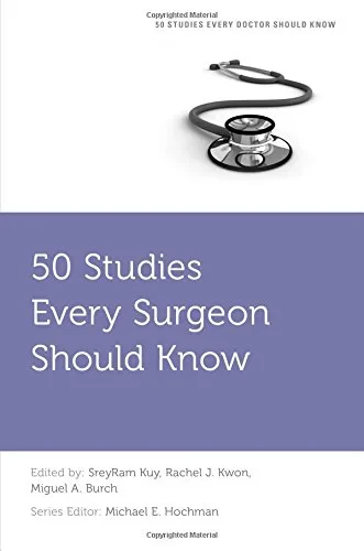 Coperta cărții "50 Studies Every Surgeon Should Know (Fifty Studies Every Doctor Should Know)" de autor necunoscut