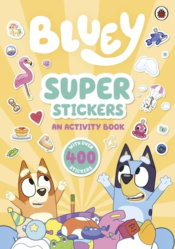 Coperta cărții "Bluey: Super Stickers" de autor necunoscut