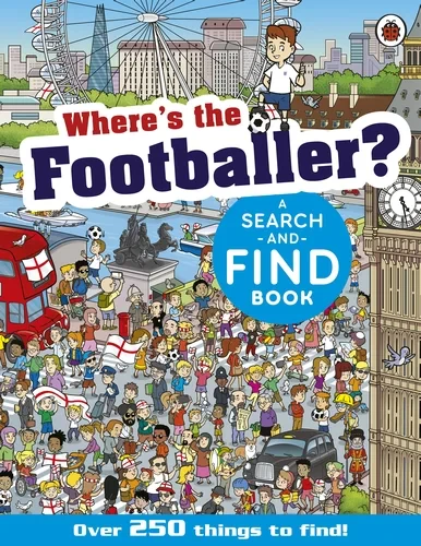 Coperta cărții "Where&#039;s the Footballer?" de autor necunoscut