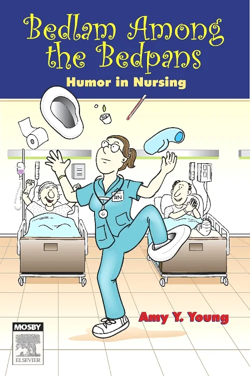 Bedlam Among the Bedpans