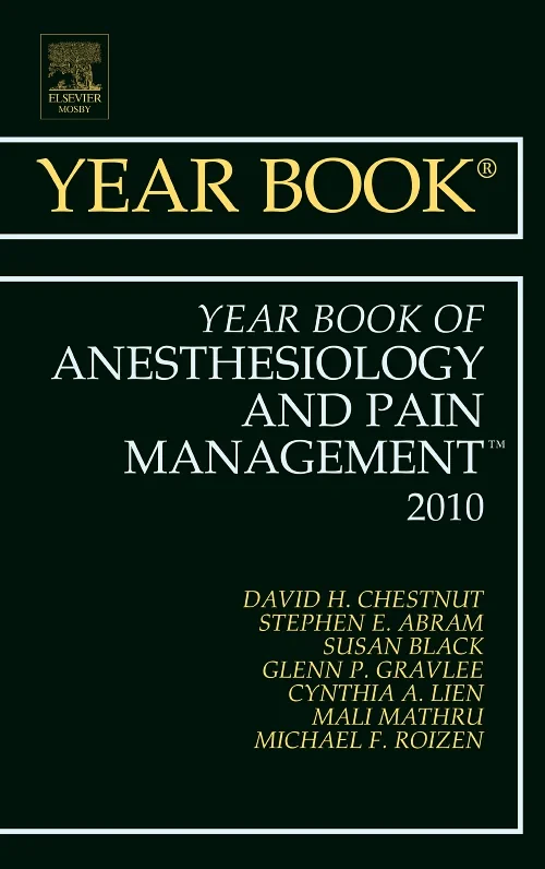 Year Book of Anesthesiology and Pain Management 20...
