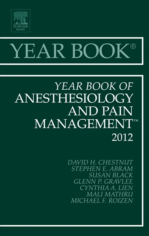 Year Book of Anesthesiology and Pain Management 20...