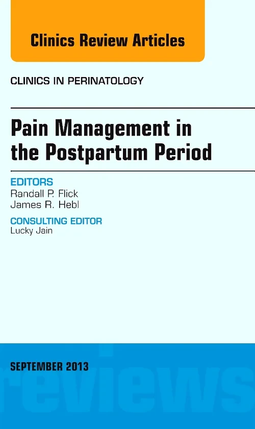 Pain Management in the Postpartum Period, An Issue...