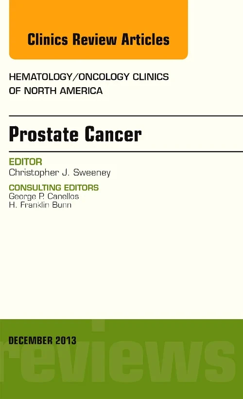Prostate Cancer, An Issue of Hematology/Oncology C...