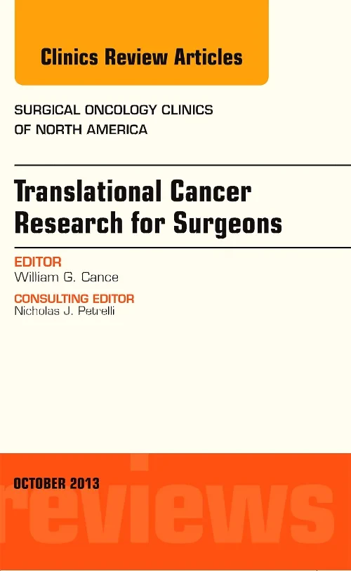 Translational Cancer Research for Surgeons, An Iss...