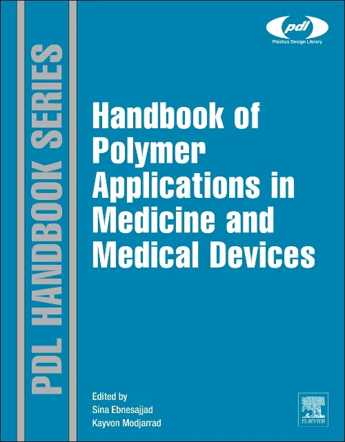 Handbook of Polymer Applications in Medicine and M...