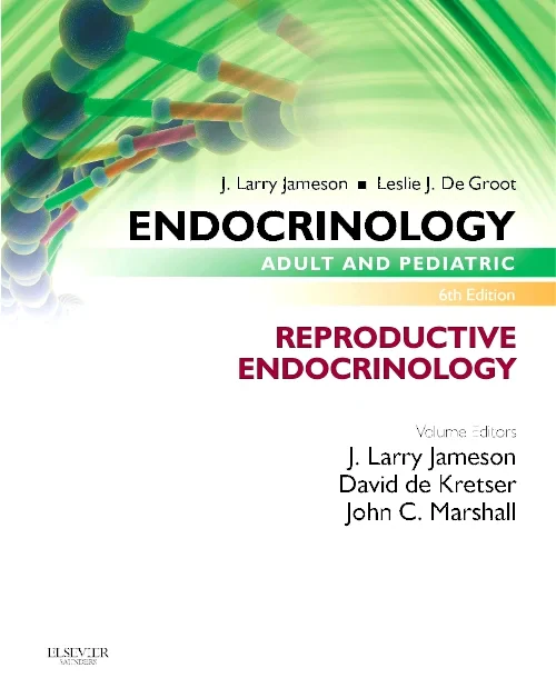 Endocrinology Adult and Pediatric: Reproductive En...