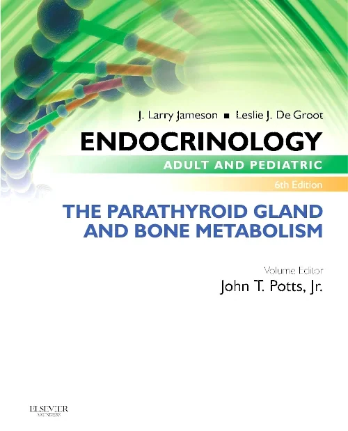 Coperta cărții "Endocrinology Adult and Pediatric: The Parathyroid Gland and Bone Metabolism, 6th Edition" de autor necunoscut