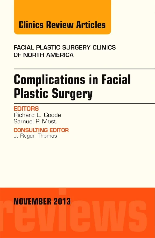 Complications in Facial Plastic Surgery, An Issue ...