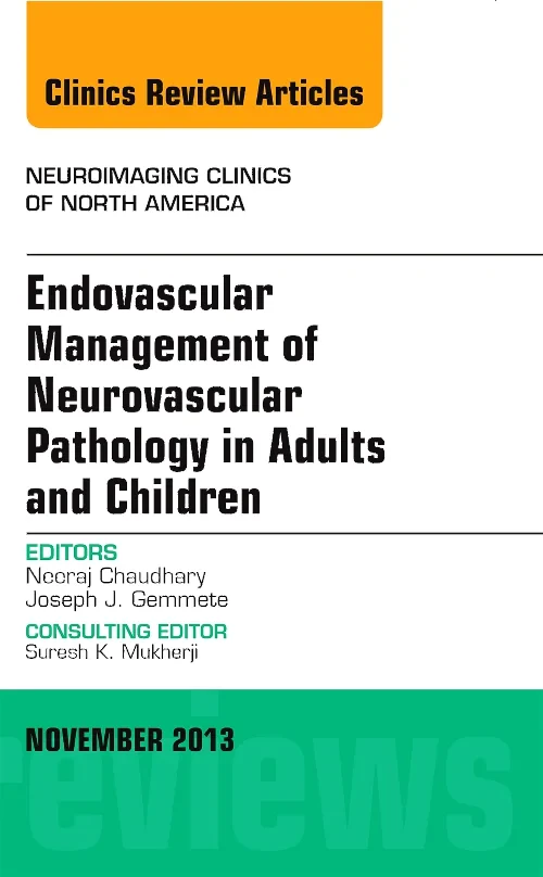 Endovascular Management of Neurovascular Pathology...