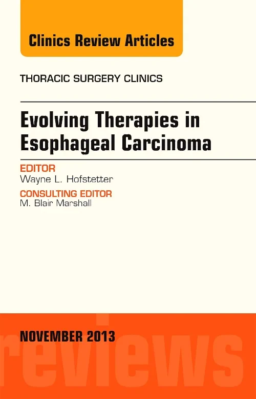 Evolving Therapies in Esophageal Carcinoma, An Iss...