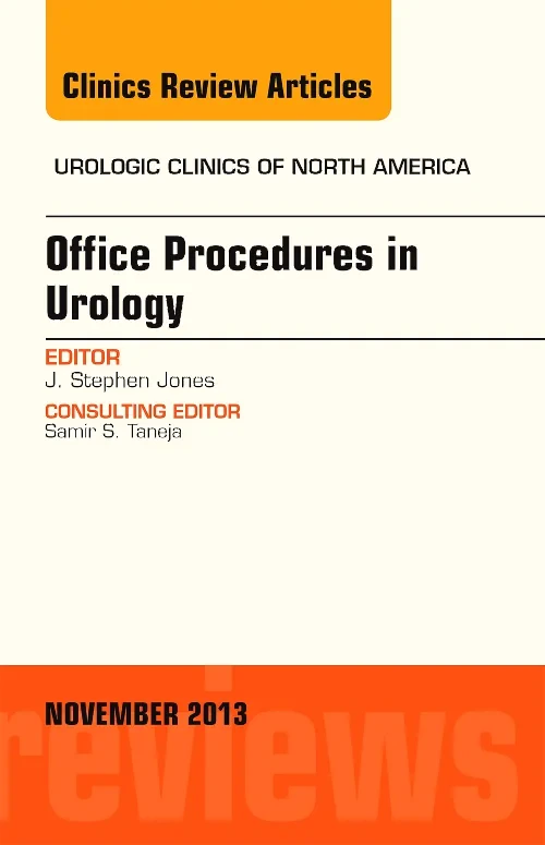 Office-Based Procedures, An issue of Urologic Clin...
