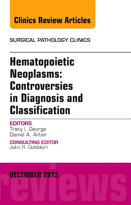 Hematopoietic Neoplasms: Controversies in Diagnosi...