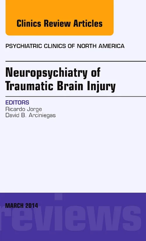 Neuropsychiatry of Traumatic Brain Injury, An Issu...