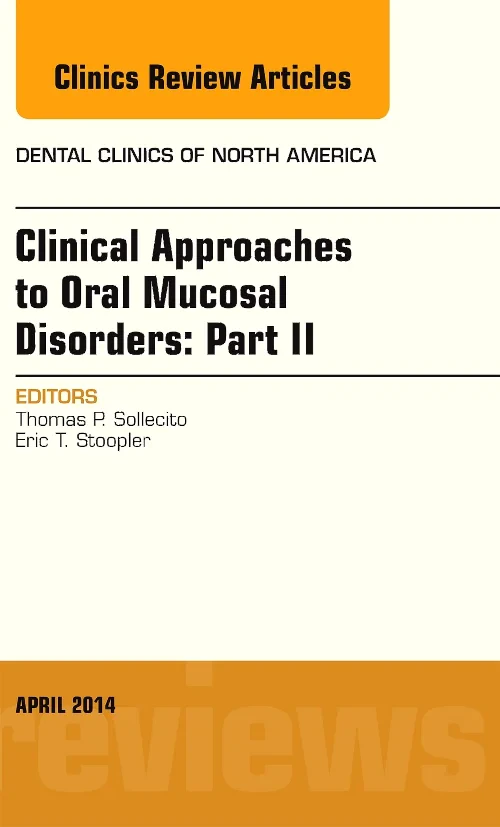 Clinical Approaches to Oral Mucosal Disorders: Par...