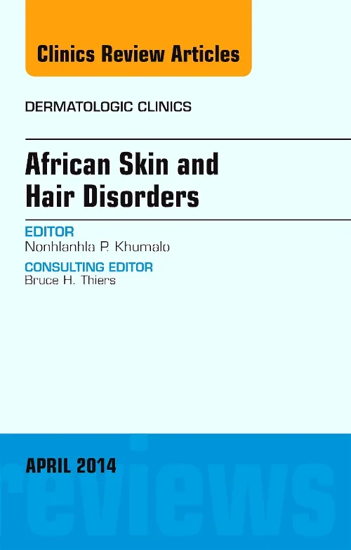 African Skin and Hair Disorders, An Issue of Derma...