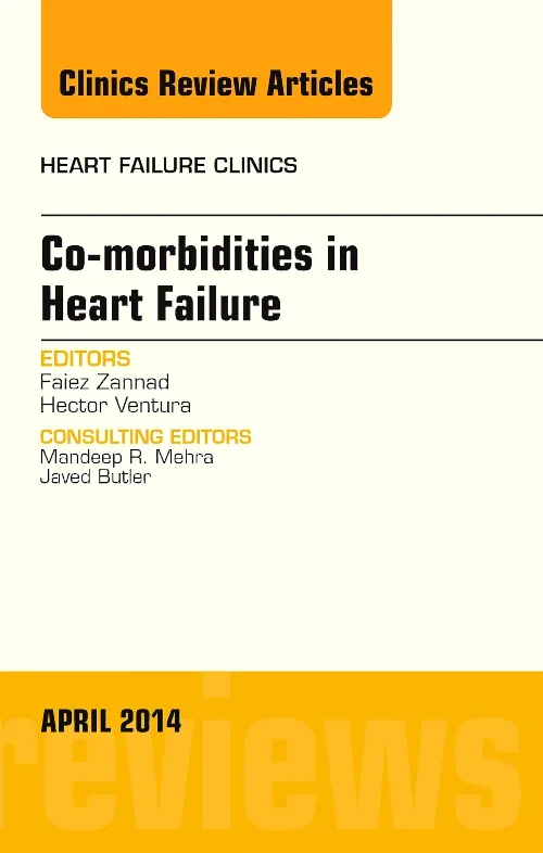 Co-morbidities in Heart Failure, An Issue of Heart...