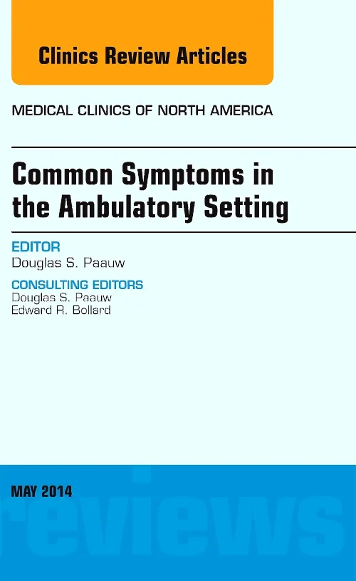 Common Symptoms in the Ambulatory Setting , An Iss...