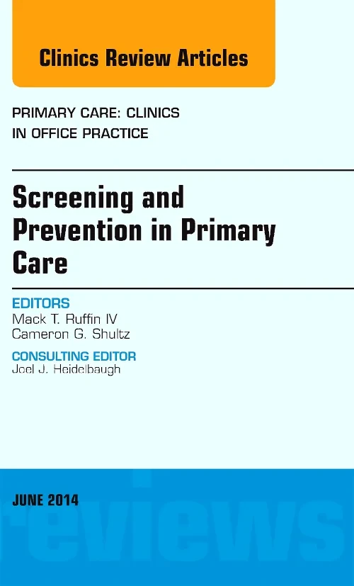 Screening and Prevention in Primary Care, An Issue...