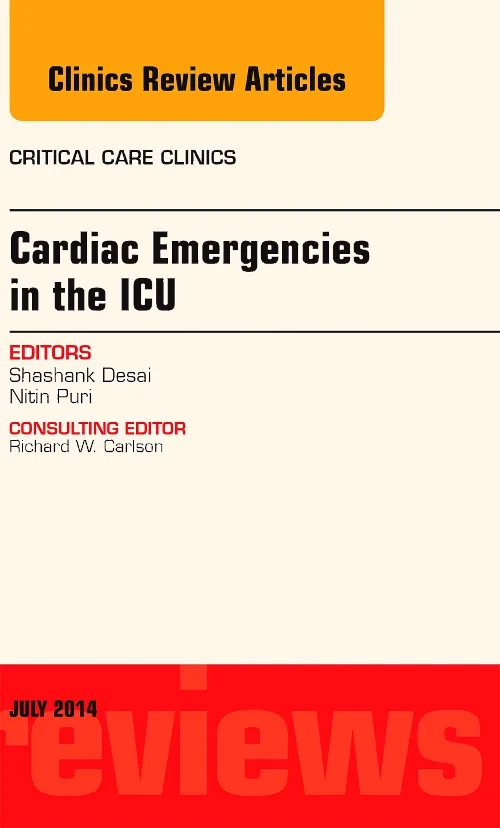 Cardiac Emergencies in the ICU , An Issue of Criti...