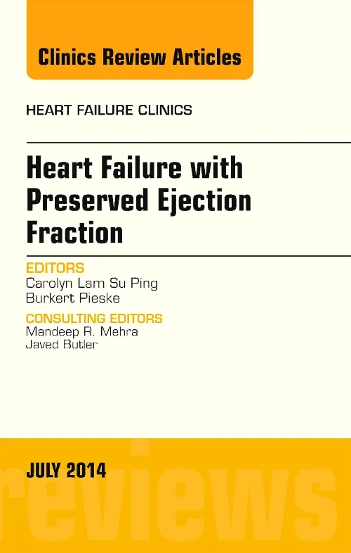Heart Failure with Preserved Ejection Fraction, An...