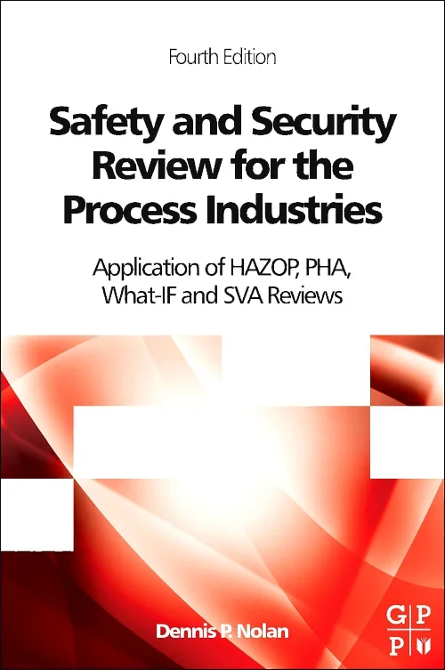 Safety and Security Review for the Process Industr...