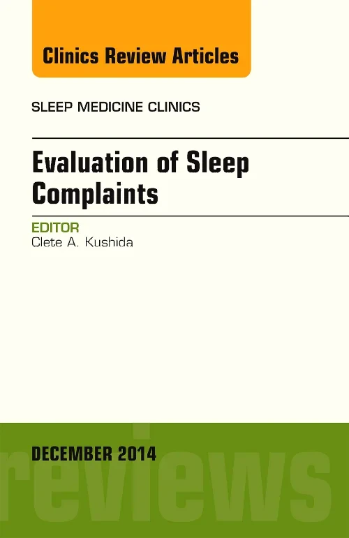 Evaluation of Sleep Complaints, An Issue of Sleep ...