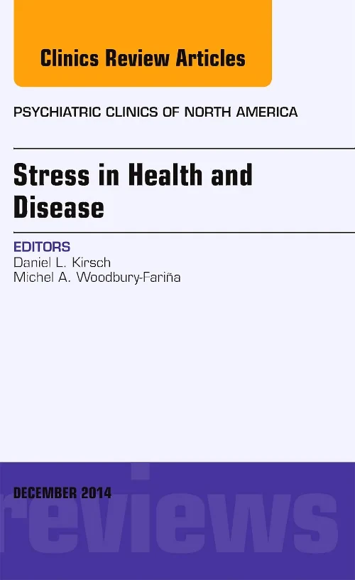 Stress in Health and Disease, An Issue of Psychiat...
