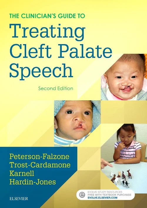 The Clinician's Guide to Treating Cleft Palate Spe...