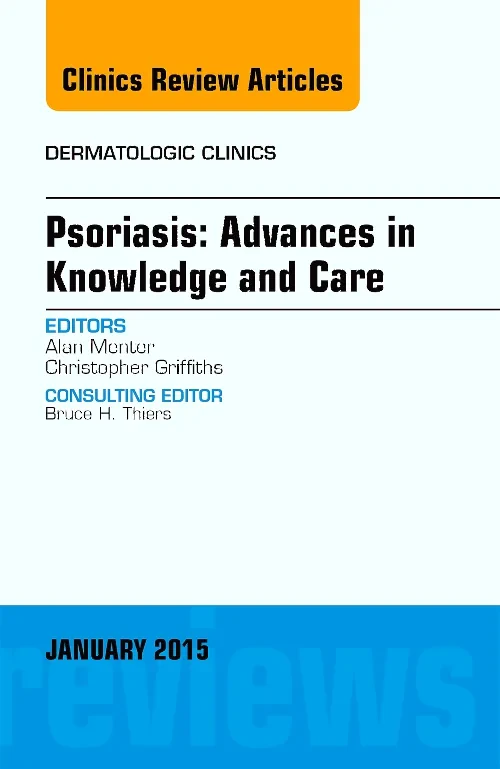 Psoriasis: Advances in Knowledge and Care, An Issu...