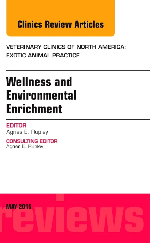 Wellness and Environmental Enrichment, An Issue of...