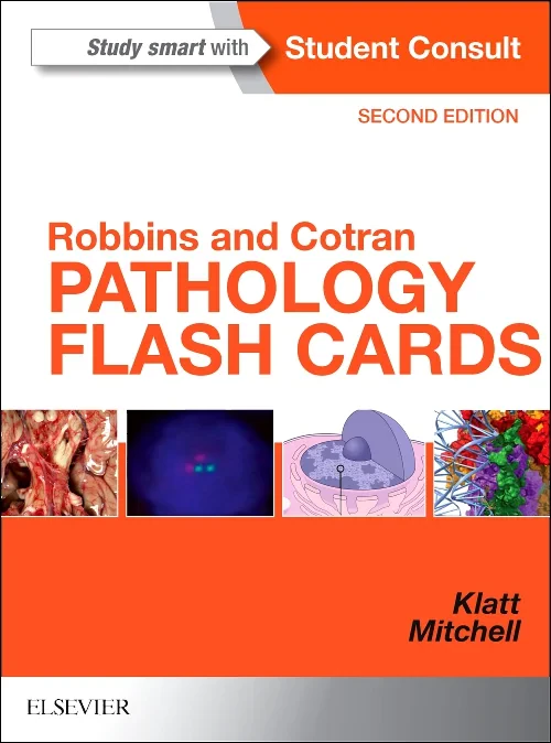 Robbins and Cotran Pathology Flash Cards