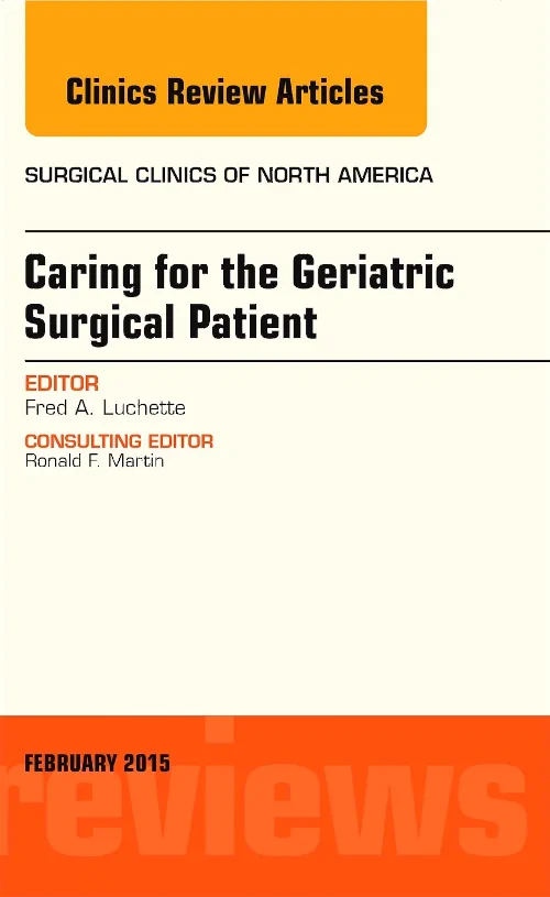 Caring for the Geriatric Surgical Patient, An Issu...