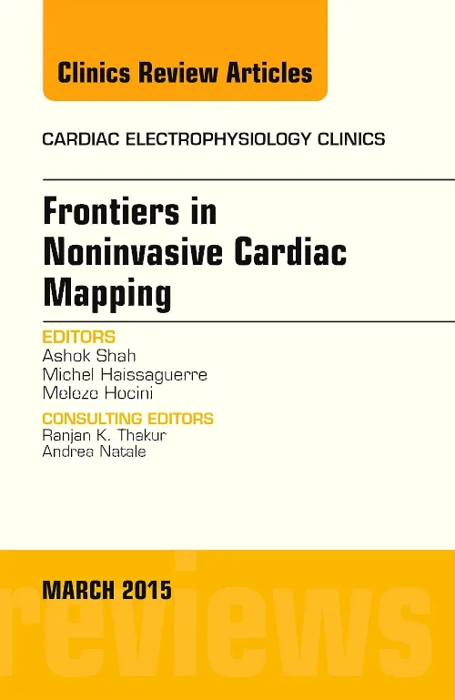 Frontiers in Noninvasive Cardiac Mapping, An Issue...