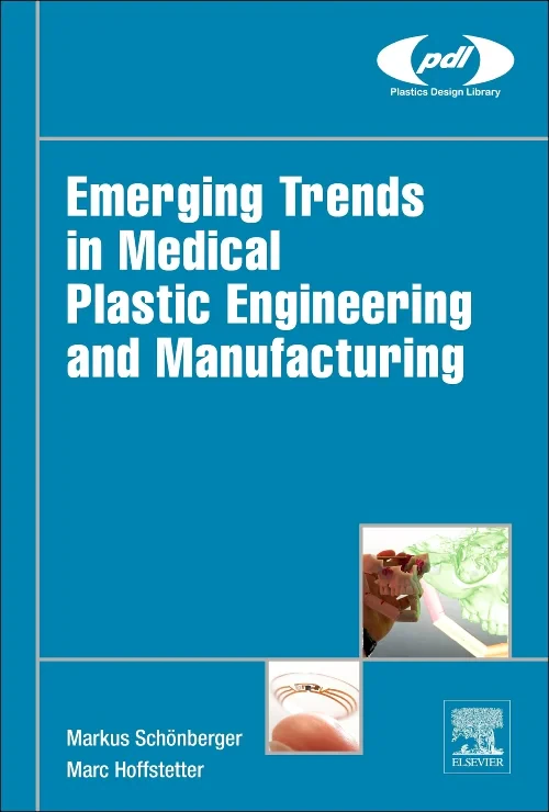 Emerging Trends in Medical Plastic Engineering and...