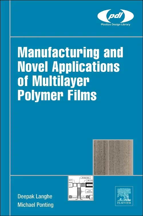 Manufacturing and Novel Applications of Multilayer...
