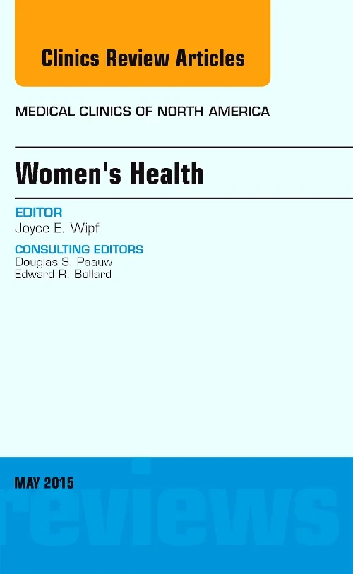 Women's Health, An Issue of Medical Clinics of Nor...