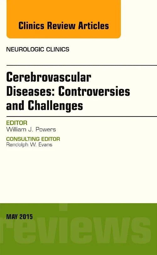 Cerebrovascular Diseases: Controversies and Challe...