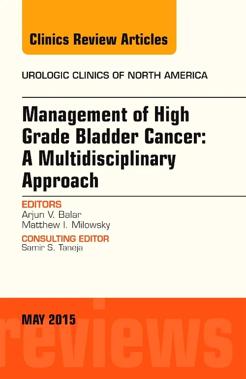 Management of High Grade Bladder Cancer: A Multidi...